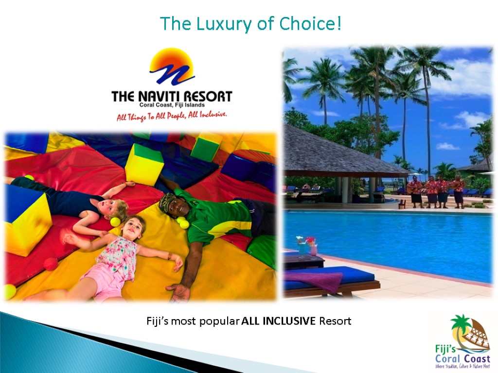 The Luxury of Choice! Fiji’s most popular ALL INCLUSIVE Resort